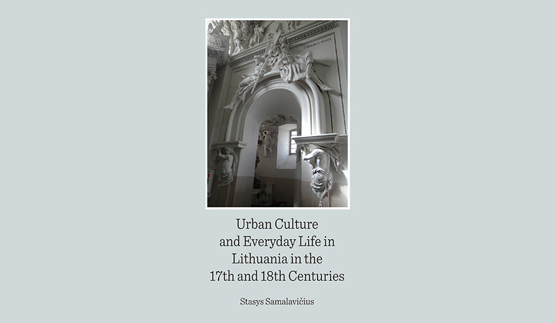 Nauja knyga apie Lietuvos miestų kultūrą
